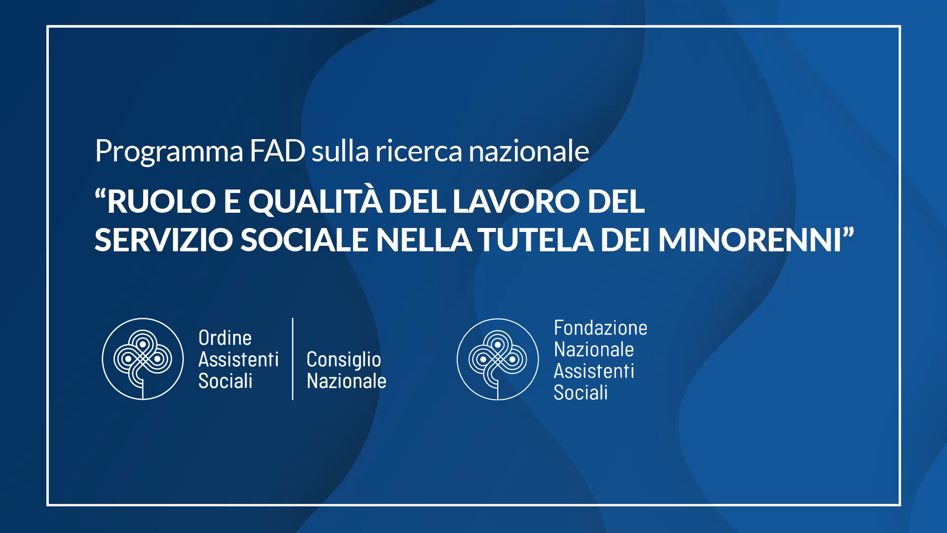 Ruolo e qualità del lavoro del Servizio Sociale nella tutela dei minorenni: gli esiti della ricerca nazionale