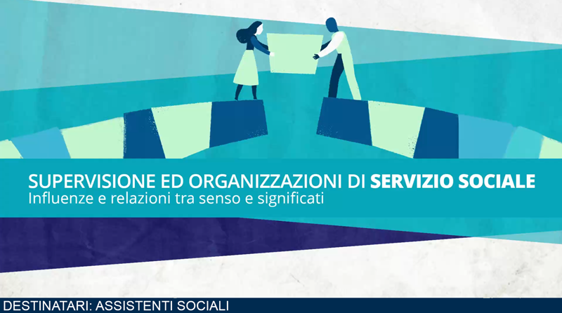 SUPERVISIONE ED ORGANIZZAZIONI DI SERVIZIO SOCIALE